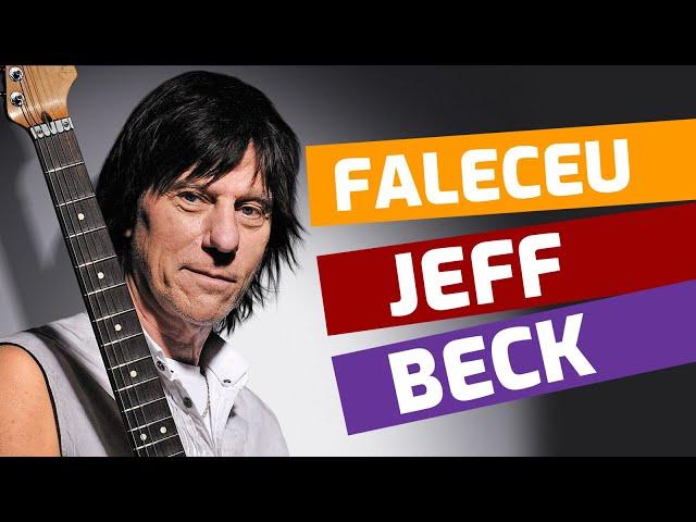 Faleceu o guitarrista Jeff Beck - ROCKLOGIA