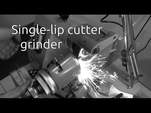 Single-lip cutter grinder - Details and uses