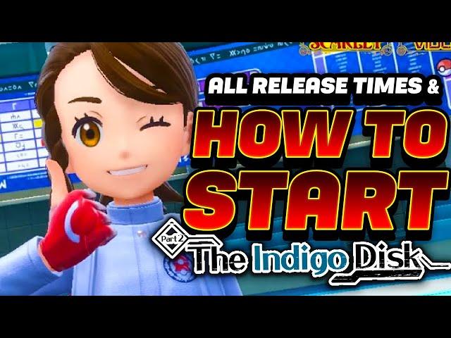 How to Start The INDIGO DISK DLC & RELEASE TIME | Pokemon Scarlet & Violet