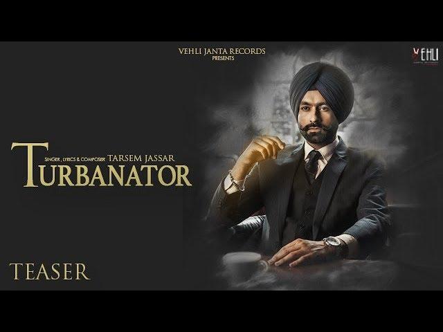 Turbanator - Tarsem Jassar (Teaser) Vehli Janta Records | Full Song Releasing On 19 June