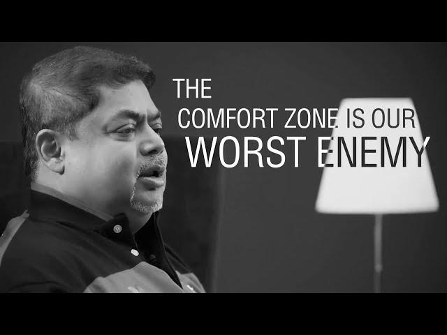 Getting Out of the Comfort Zone : Dato’ Sri Vijay Eswaran