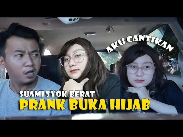 BUKA HIJAB DIAM DIAM  SUAMI AUTO  SYOK BERAT. BEGINI REAKSI SUAMI, ..?