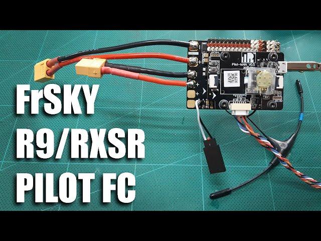 FrSKY R9 / RXSR Pilot F765 FC