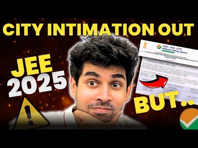 City Intimation OUT! But… - JEE 2025 MEGA NEWS #jee1