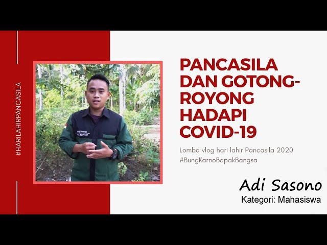 Lomba Vlog Hari Lahir Pancasila | 2020 | PANCASILA & GOTONG-ROYONG HADAPI COVID-19