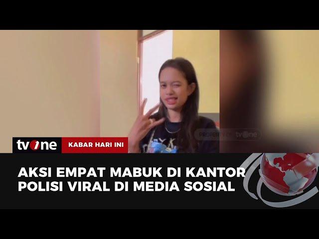 Viral! Empat Wanita Mabuk di Kantor Polisi | Kabar Hari Ini tvOne