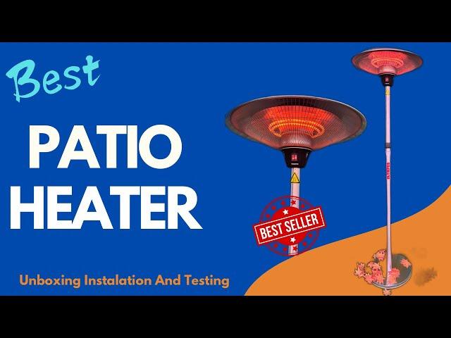 Best Patio Heater - Outdoor Heater Unboxing Installation And Testing #patioheater #outdoorheating