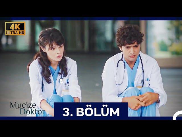 Mucize Doktor 3. Bölüm (4K)