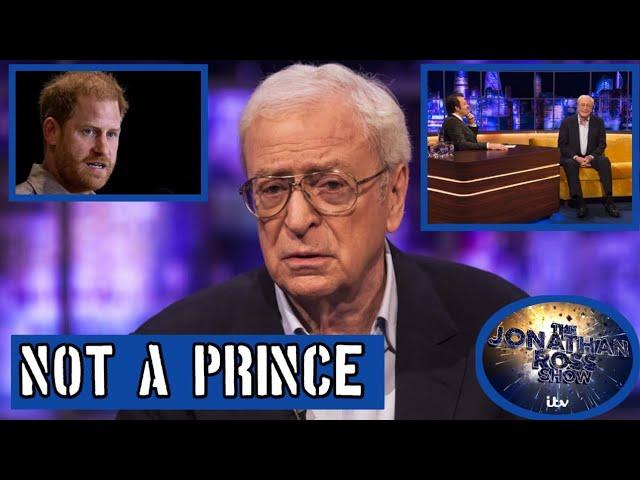 Sir Michael Caine DESTROYS Harry's Return to Royalty on Johnathan rose show NO WAY HE'S NOT READY