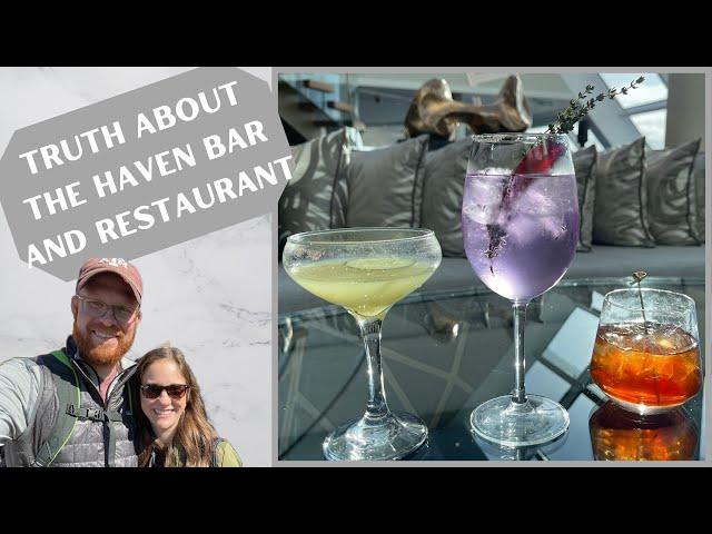 What to really know about NCL Haven Restaurant & Bar... Is it worth it?