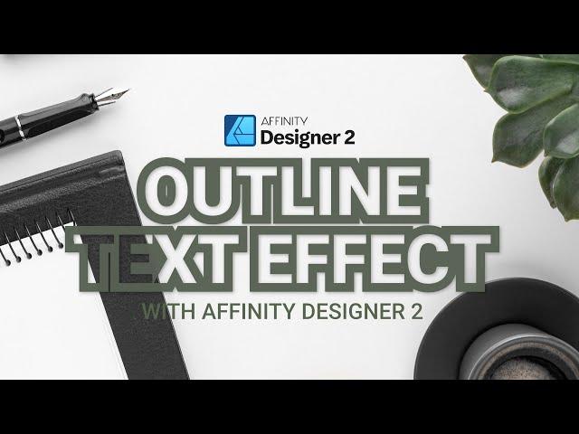 How to design outline text effect [Affinity Designer 2]