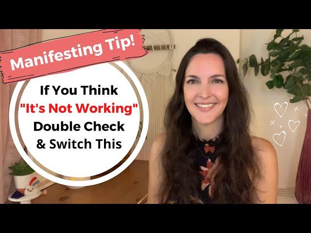 If you know manifesting works & "it's not working," DOUBLE CHECK & SWITCH THIS in your mental diet