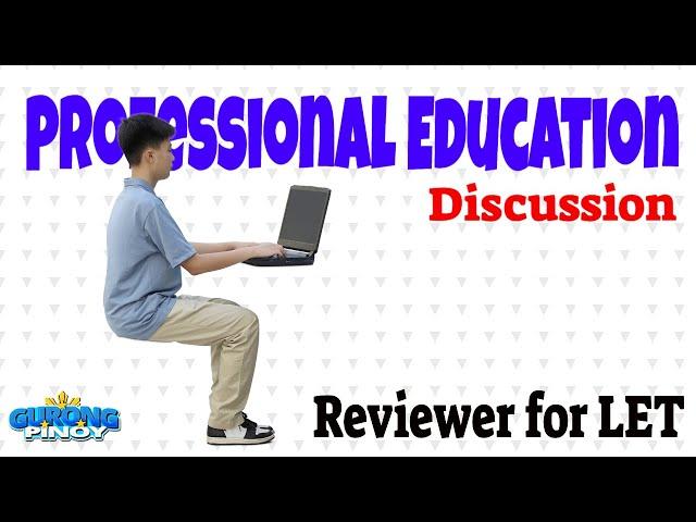 LET NEW CURRICULUM Professional Education (July 19, 2024)