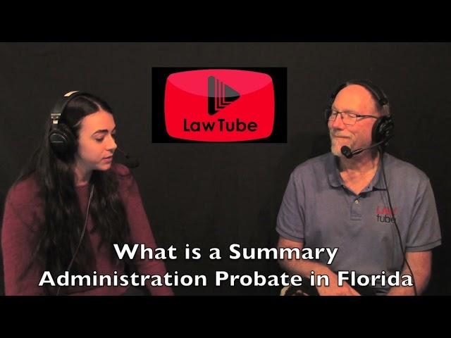 What is a summary administration probate in Florida?