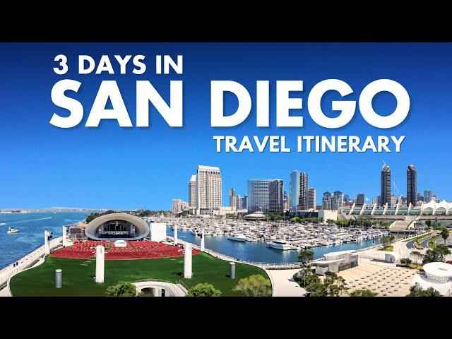 How to Spend 3 PERFECT Days in San Diego