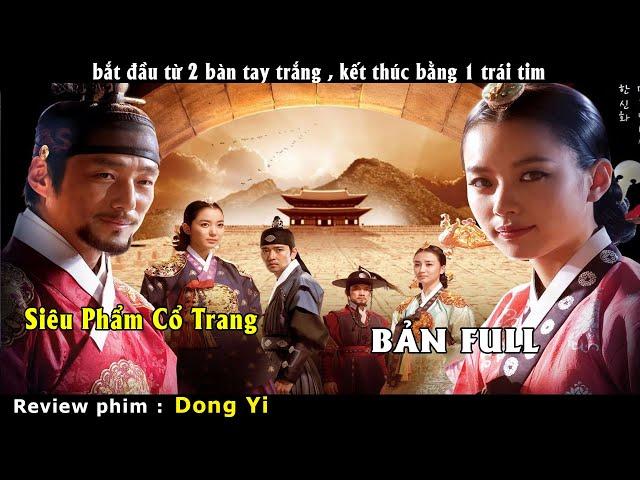 【LanOct Review】Câu Chuyện Nàng Dong Yi - Hoàng Cung Dậy Sóng