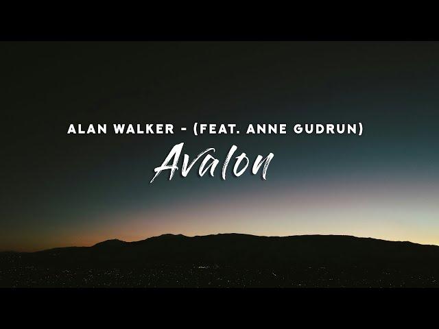 Alan Walker - Avalon (Lyrics) feat. Anne Gudrun