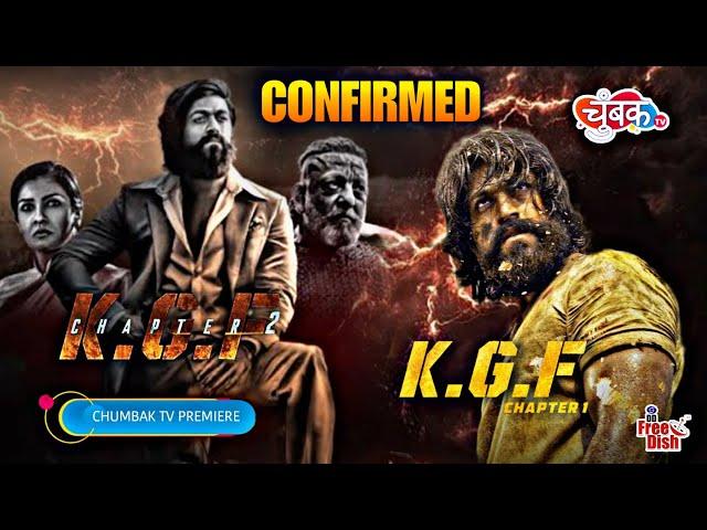 KGF Chapter 1 & KGF 2 Finally Coming On Chumbak TV  DD Free Dish | Chumbak TV Premiere New Movies 