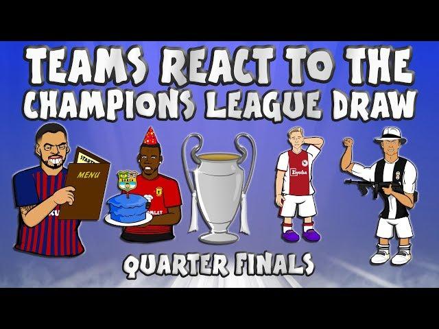 TEAMS REACT TO THE QUARTER FINAL UCL DRAW (Champions League Draw 18/19)