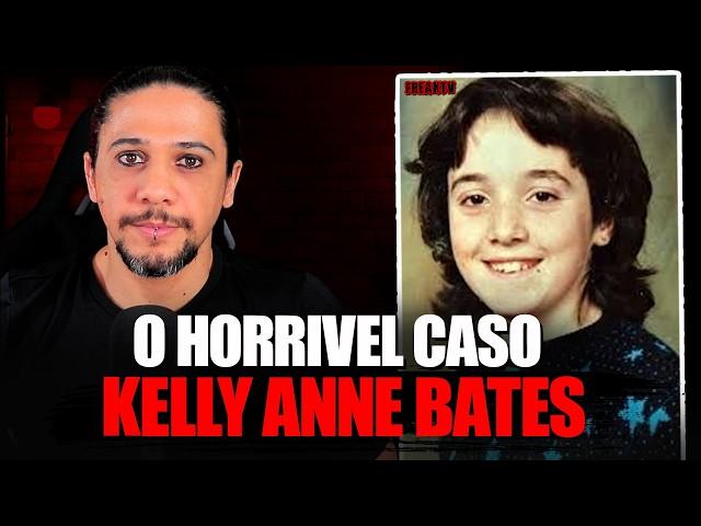 O QUE ELA PASSOU FOI HORRÍVEL - KELLY ANNE BATES