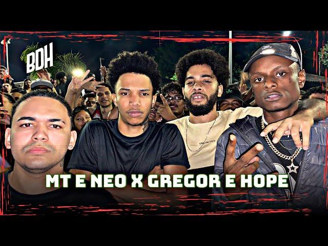 (PEGOU FOGO ) MT E NEO X GREGOR E HOPE - 1ª FASE - BDH200