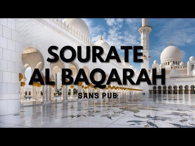 SOURATE AL BAQARAH SANS PUB - Sheikh Mishary Alafasy