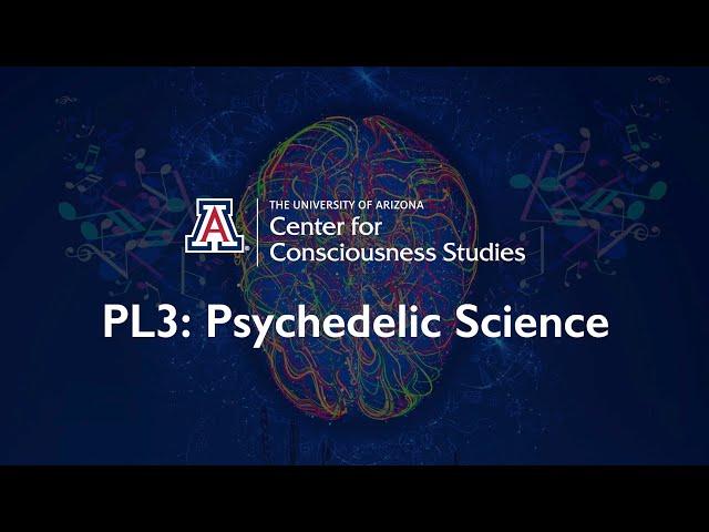 2020 Plenary 3  - The Science of Consciousness 2020 - Psychedelic Science