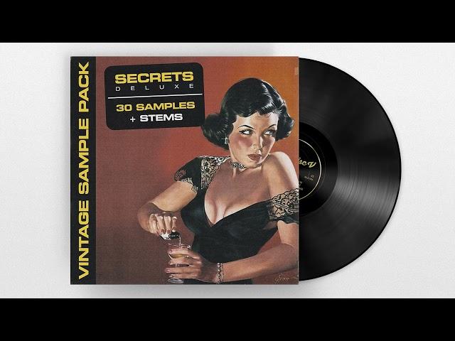 [FREE] VINTAGE SAMPLE PACK "SECRETS DELUXE" | SOUL, BOOM BAP, NO DRUMS