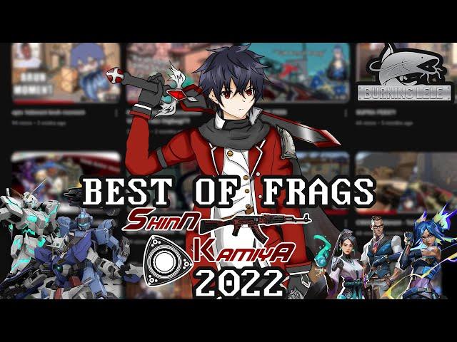 BEST OF SHINN KAMIYA : Fragmovie 2022 [ Valorant, CSGO, Gundam Evolution ]