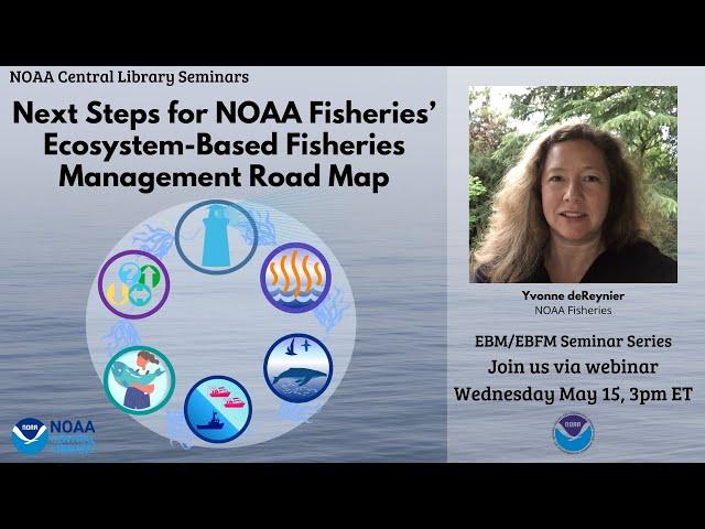 Next Steps for NOAA Fisheries’ Ecosystem-Based Fisheries Management Road Map