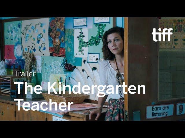 THE KINDERGARTEN TEACHER Trailer | TIFF 2018