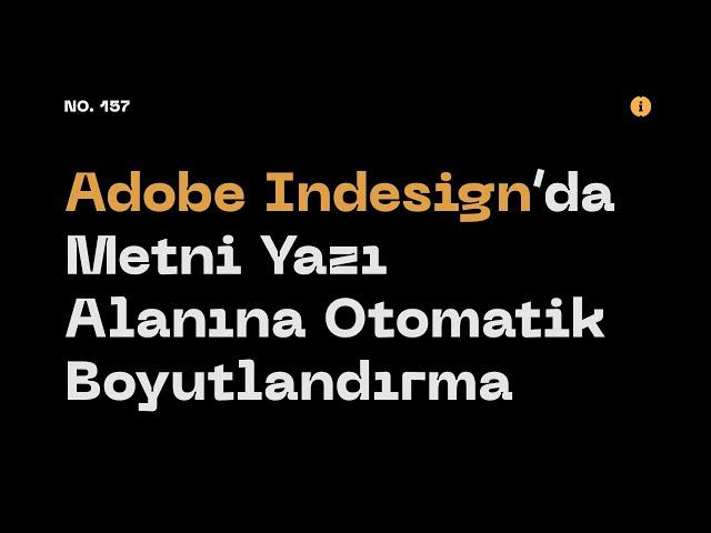 #AdobeIndesign’da Metni Yazı Alanına Otomatik Boyutlandırma #GREP