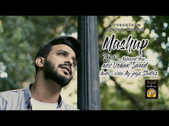 Mashup 2019 | Usman Saeed | Ay-Jayz Studioz | 2019