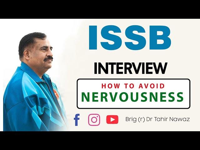 HOW TO AVOID NERVOUSNESS? | ISSB Guidelines by Brig (r) Dr Tahir Nawaz