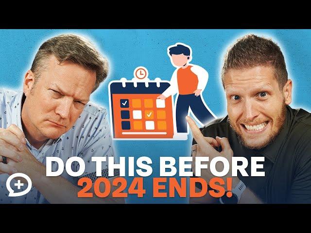 9 Things to Do Before 2024 Ends