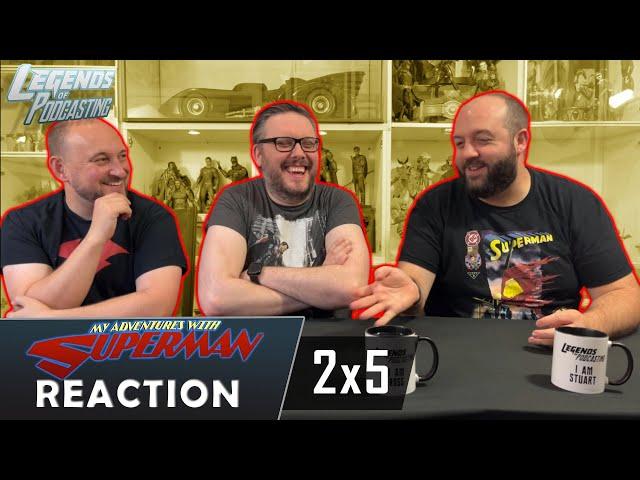 My Adventures with Superman 2x5 "Most Eligible Superman" Reaction | Legends of Podcasting