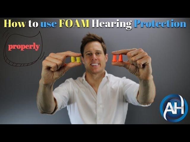 How to use FOAM Hearing Protection and Ear Plugs - Proper Insertion Technique