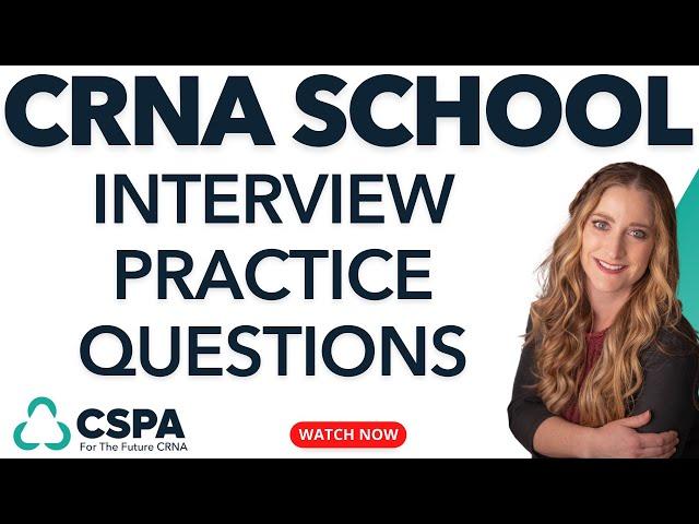 #137: CRNA School Interview Practice Questions. Prep For Your CRNA School Interview!