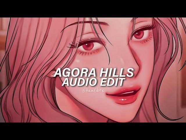 Agora Hills (I wanna show you off) - Doja Cat [Edit Audio]