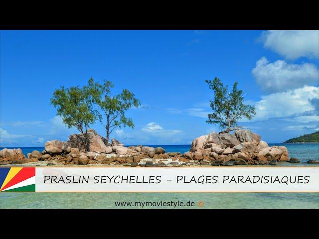 PRASLIN SEYCHELLES - PLAGES PARADISIAQUES