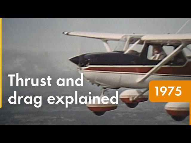 How an Aeroplane Flies: Thrust & Drag | Shell Historical Film Archive