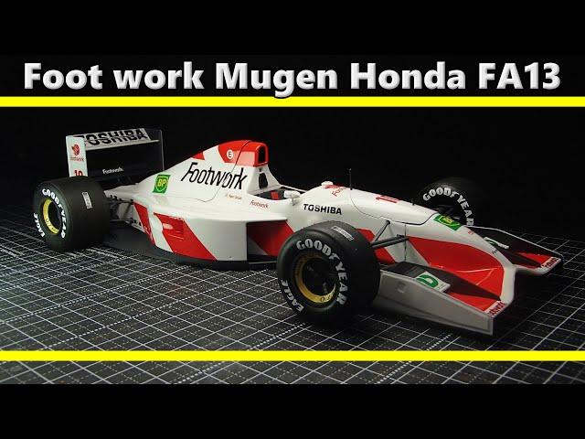 Foot work Mugen Honda FA13 / FUJIMI 1/20 Formula One / Scale Model Building / F1