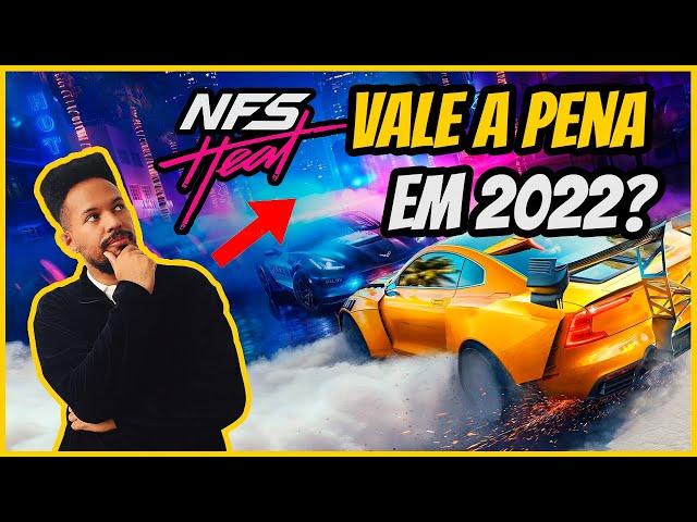  NEED FOR SPEED HEAT VALE A PENA EM 2022? - ANÁLISE RÁPIDA!