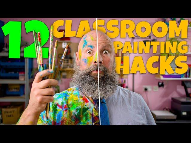 12 Painting hacks in 90 seconds! Classroom tips to save you time and cut stress.