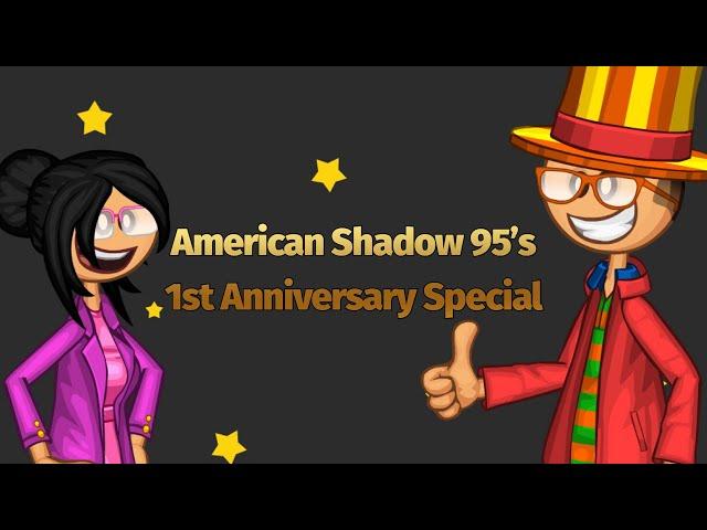 American Shadow 95’s 1st Anniversary Special