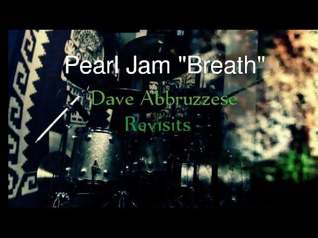 Drummer Dave Abbruzzese Revisits the Pearl Jam song "Breath" 09-21-2023.