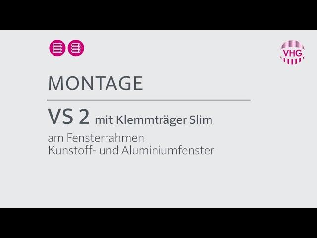 VHG | Plissee/Wabenplissee | Montage |  VS 2 mit Klemmträger Slim | 2023