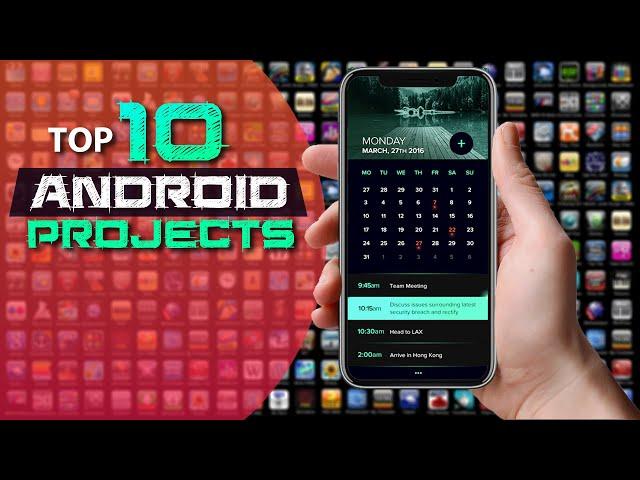 Top 10 Android Projects 2024 | Latest Android App Ideas