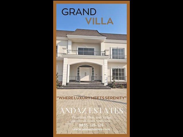 Grand Villa | Andaz Estates | Premium Plots and Villas | Ludhiana |  #luxuryhomes #realestate #home