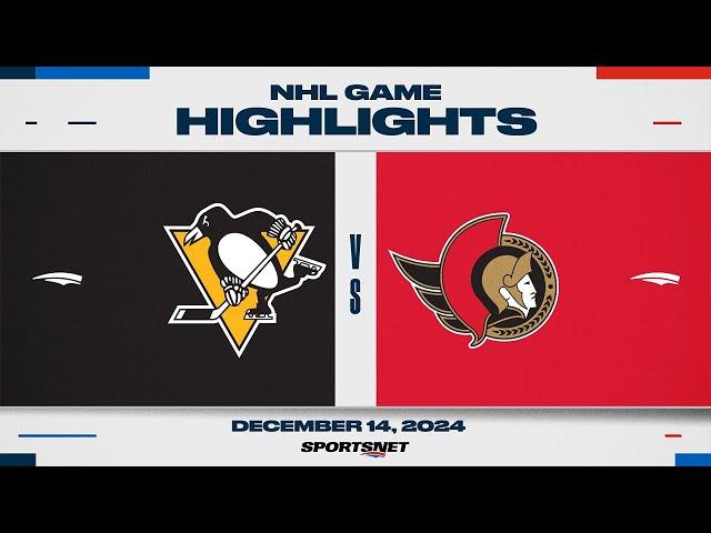 NHL Highlights | Penguins vs. Senators - December 14, 2024